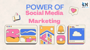 The Power of Social Media Marketing